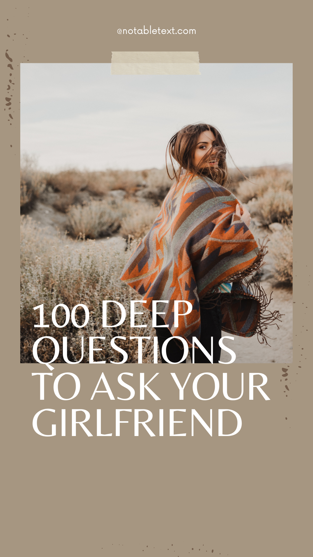 100 Deep Questions to Ask Your Girlfriend: Build a Connection That Lasts