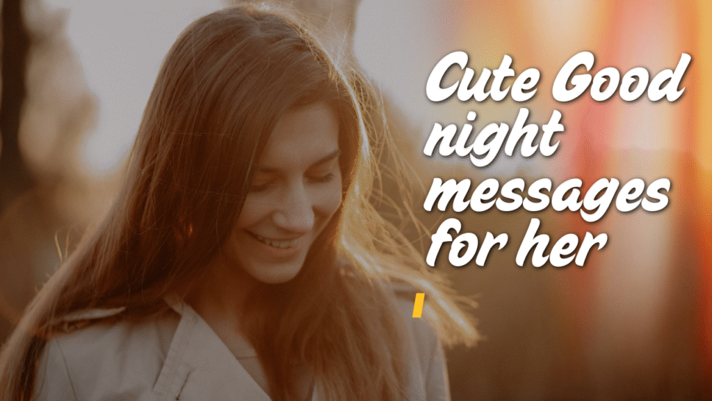 Good night messages for her